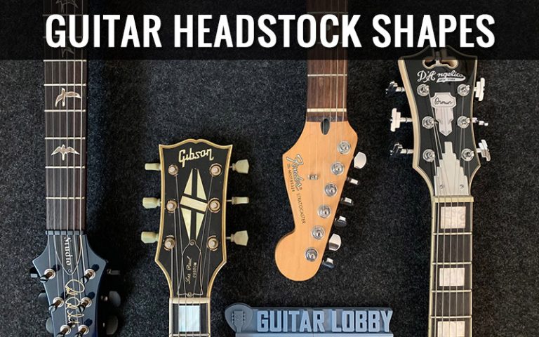 10 Common Guitar Headstocks Shapes Explained (2023) - Guitar Lobby